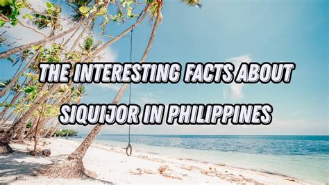 Information about Siquijor .